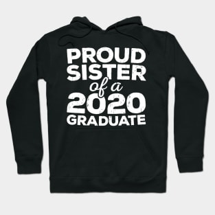 Womens Proud Sister Of A 2020 Graduate Tshirt Class Graduation Hoodie